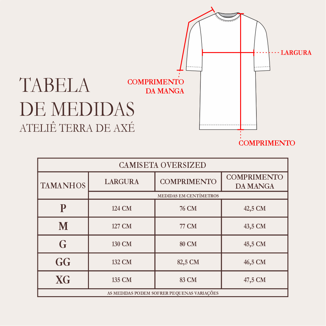 Tabela de Medidas - Camiseta Oversized Malandro - Coleção Ponto Firmado